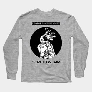 Dangers of Planet Streetwear Long Sleeve T-Shirt